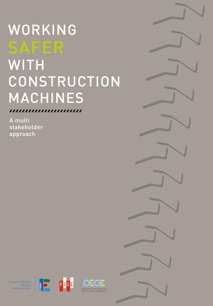 Front page of Publication "Working safer with construction machines"