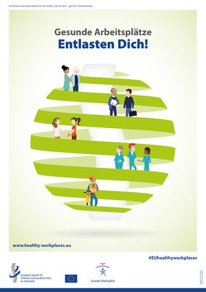 Poster zur EU-OSHA-Kampagne „Gesunde Arbeitsplätze entlasten Dich“ mit Illustration von Menschen in verschiedenen Arbeitssituationen