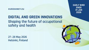 Ankündigung der EUROSHNET-Konferenz, die am 27./28. Mai 2026 in Helsinki unter dem Titel “Digital and green innovations – Shaping the future of occupational safety and health“ stattfindet. Der Frühbucherrabatt gilt bis 31. Januar 2026.. Klick öffnet die Seite EUROSHNET-Konferenz 2026 in Helsinki: Bis zum 31. Januar 2026 vom Frühbucherrabatt profitieren