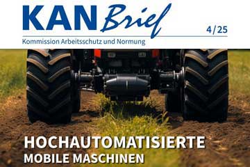 Hinweis auf die Ausgabe des KANBriefs 4/25. Klick öffnet die Seite KANBrief 4/25: Hochautomatisierte mobile Maschinen