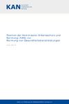 Position der Kommission Arbeitsschutz und Normung (KAN) zur Normung von Gesundheitsdienstleistungen, 2015 (PDF)