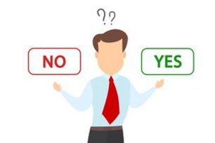 Drawing of a man pondering between the “No” and “Yes” signs in his hands