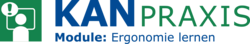 Logo KAN-Praxis Module: Ergonomie lernen