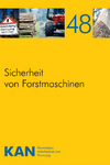 KAN-Studie "Sicherheit von Forstmaschinen", 2011 (PDF)